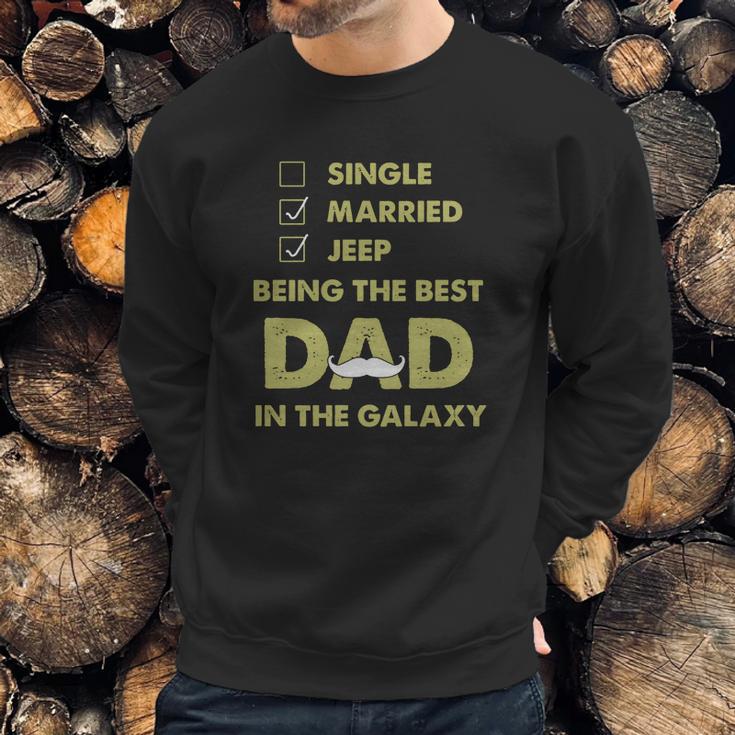 Being The Best Dad In The Galaxy Jeep Shirt Men Sweatshirt