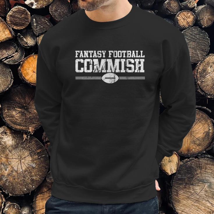 Fantasy Football Commish Funny Gift For Dad Game Day Men Sweatshirt