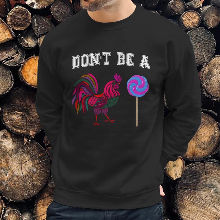 Mens Fathers Day Gift Dont Be A Sucker Cock Gift Graphic Design Printed Casual Daily Basic Men Sweatshirt