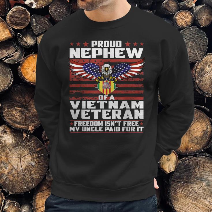 Freedom Isnt Free - Proud Nephew Of A Vietnam Veteran Gift Men Sweatshirt