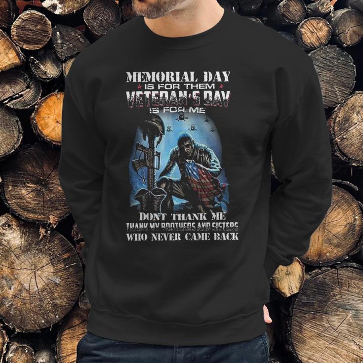 Memorial Day Is For Them Veterans Day Is For Thank 2022 New Vogue Men Sweatshirt