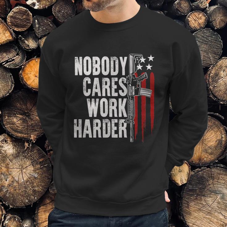 Nobody Cares Work Harder Ar15 Owner American Flag Men Sweatshirt