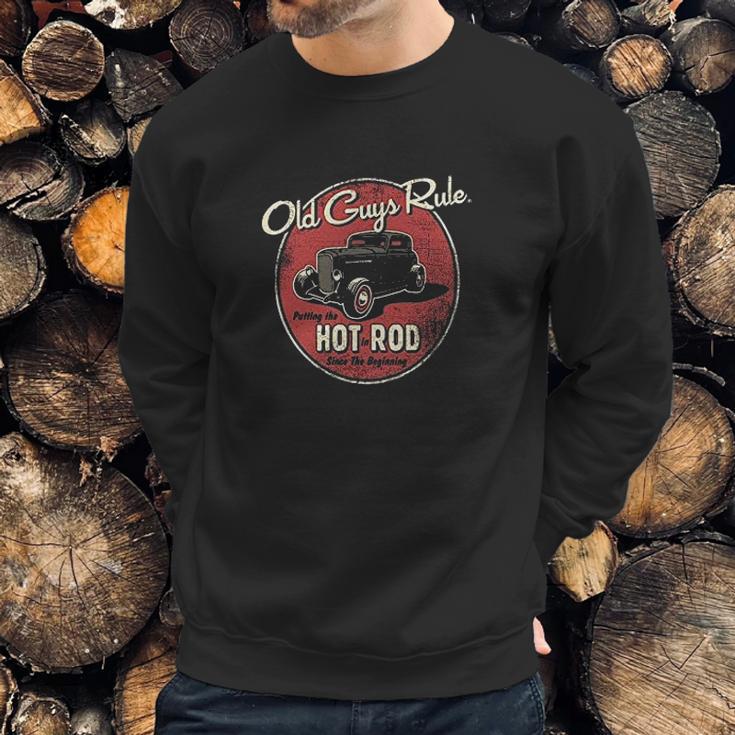 Old Guys Rule Putting The Hot In Rod Men Sweatshirt