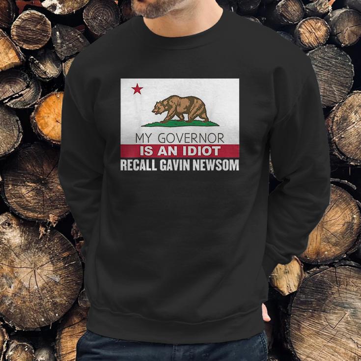 Recall Gavin Newsom California Flag Governor An Idiot Men Sweatshirt