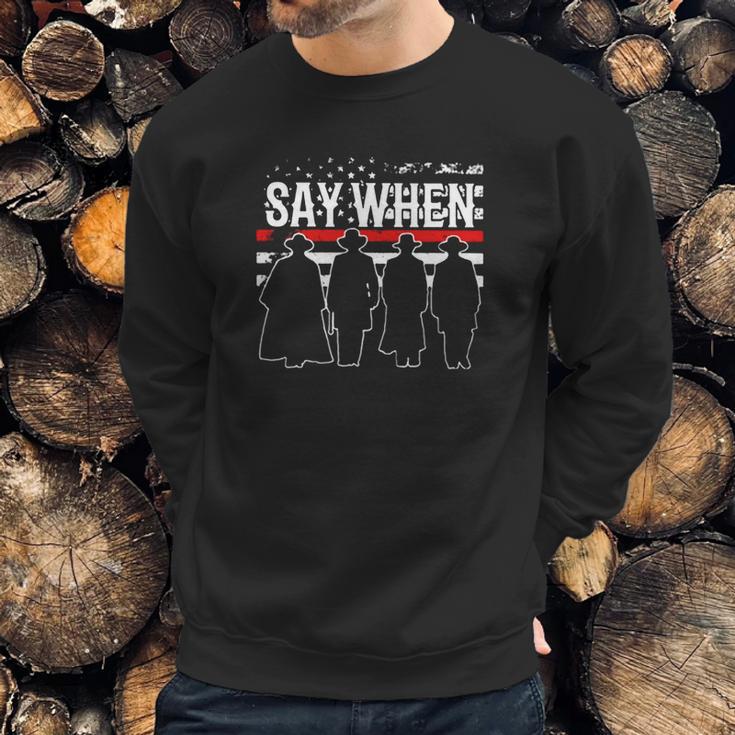 Tombstone Say When American Flag Men Sweatshirt