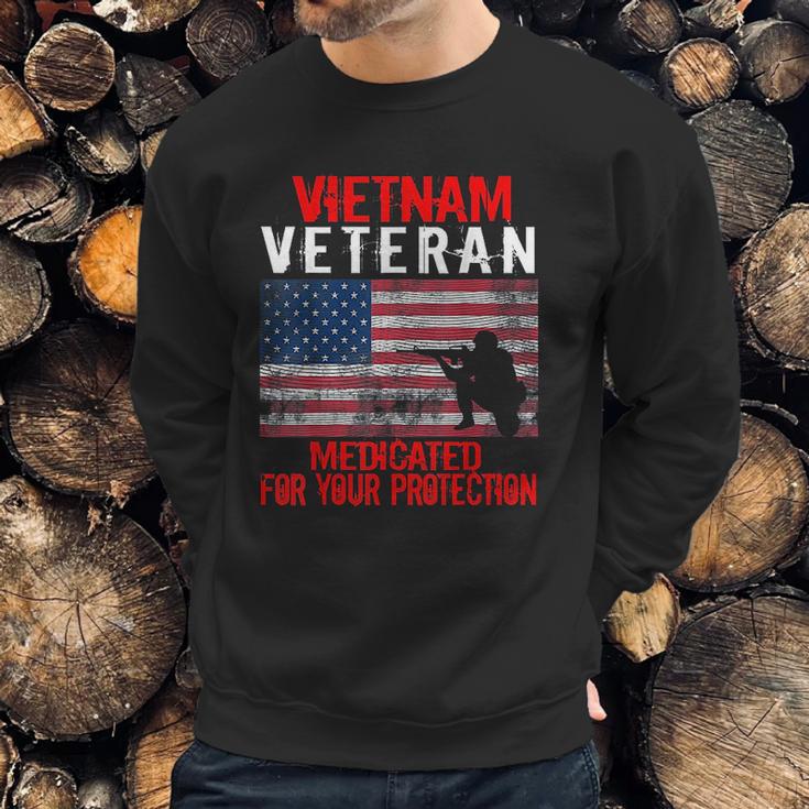 Vietnam Veteran Medicated For Your Protection Men Sweatshirt