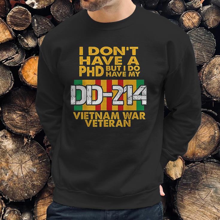 Vietnam Veteran Vietnam Veteran No Phd But Dd214 Men Sweatshirt