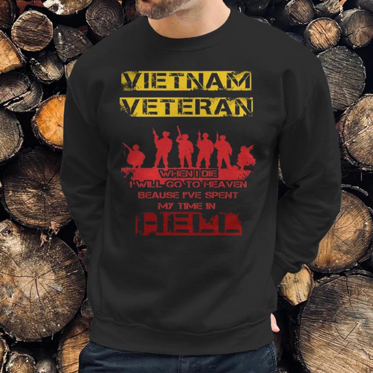 When I Die I Will Go To Heaven Vietnam Veteran Men Sweatshirt