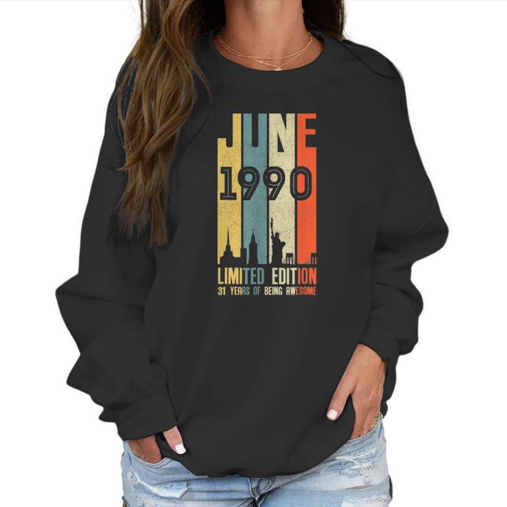 31St Birthday Decorations June 1990 Men Women 31 Years Old Women Sweatshirt