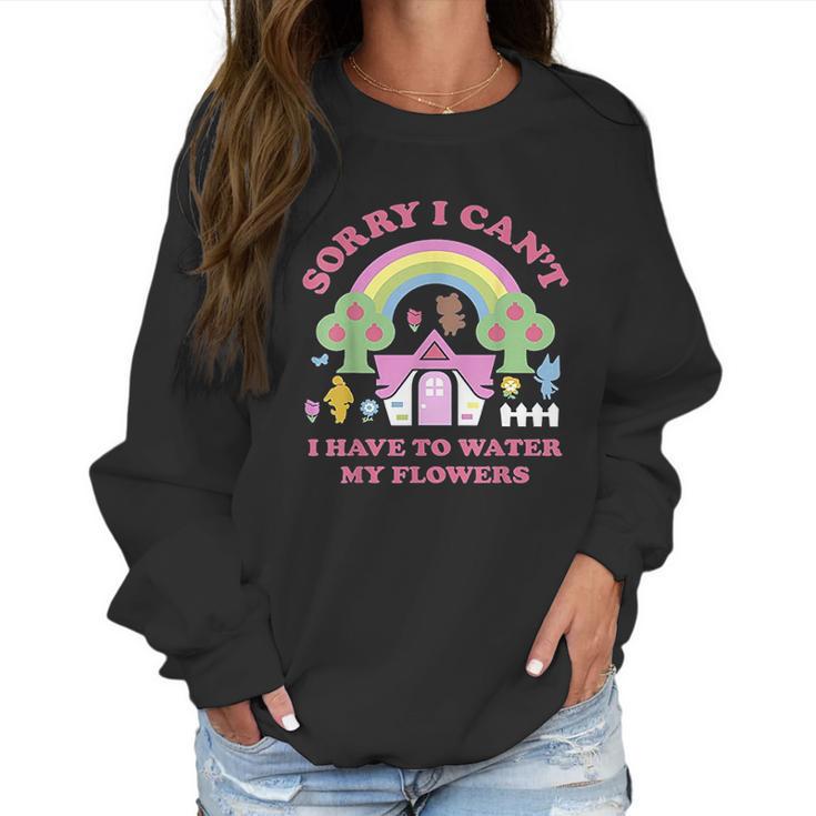 Animal Crossing Sorry I Cant I Have To Water My Flowers Women Sweatshirt