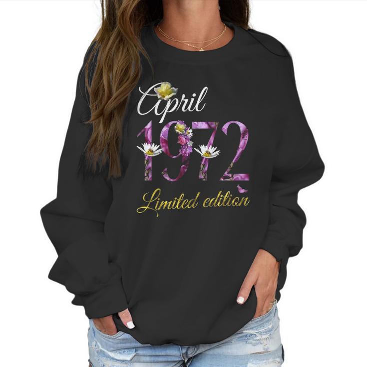 April 1972 Tee - 50 Years Old Floral 1972 50Th Birthday Gift Women Sweatshirt