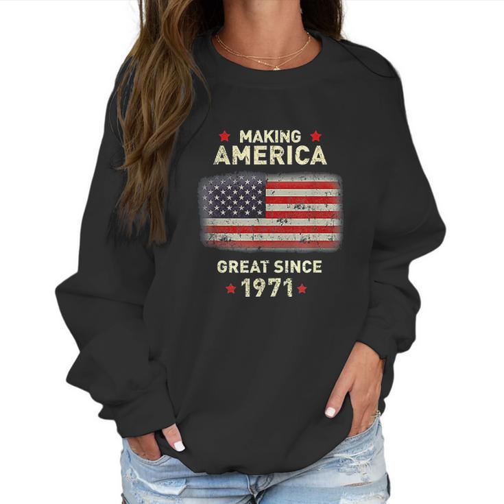 Cool 1971 Bday Funny Vintage 50Th Birthday Gift Women Sweatshirt