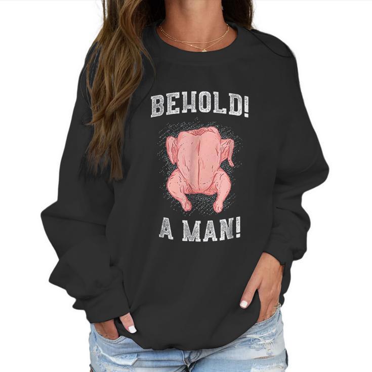 Diogenes Behold A Man  Chicken  Epic Philosophy Women Sweatshirt