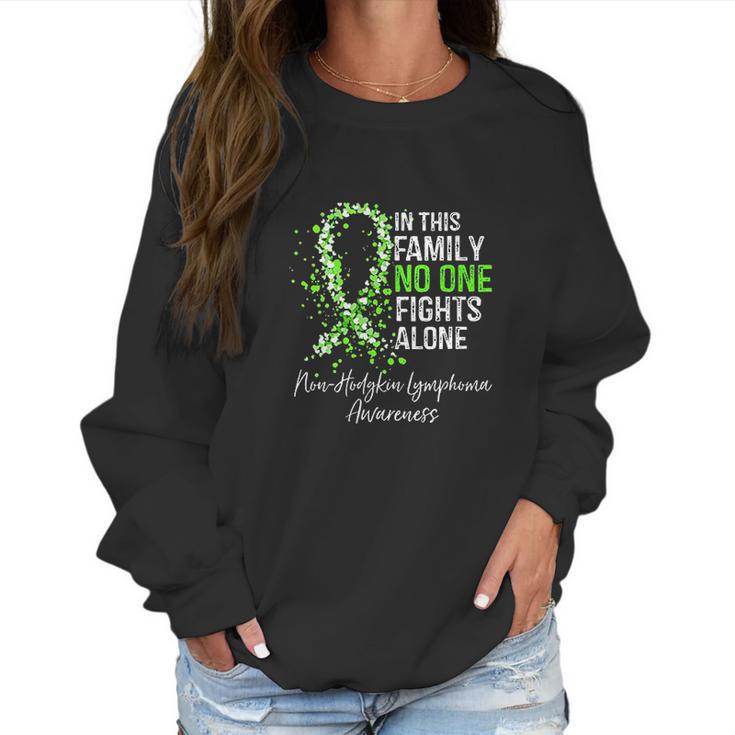 Womens In This Family No One Fights Alone Non-Hodgkin Lymphoma Women Sweatshirt