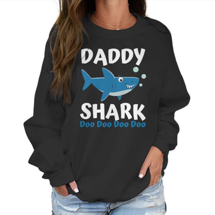 Fathers Day Gift From Wife Son Daughter Daddy Shark Doo Doo Women Sweatshirt