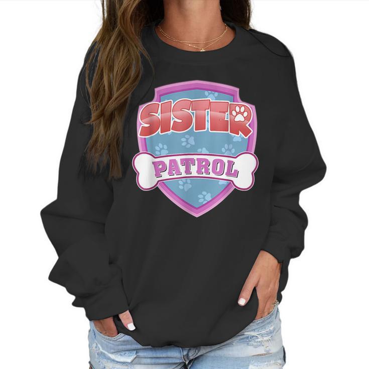 Funny Sister Patrol - Dog Mom Dad Women Sweatshirt