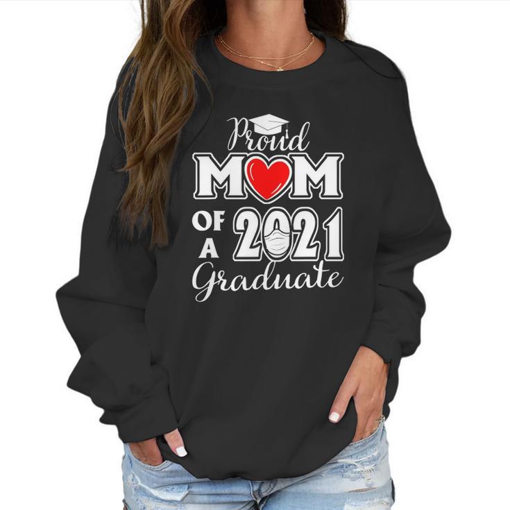 Graduation Proud Mom Of A 2021 Face Mask Graduate Senior 21 Ver2 Women Sweatshirt