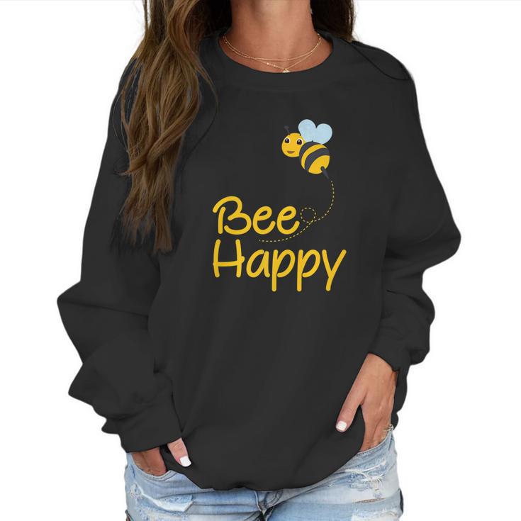 Be Happy  Beekeeper  Honey Pollen Gift Women Sweatshirt