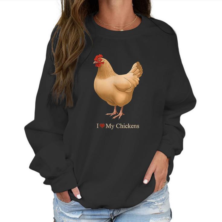 I Heart Love My Chickens Buff Orpington Hen Women Sweatshirt