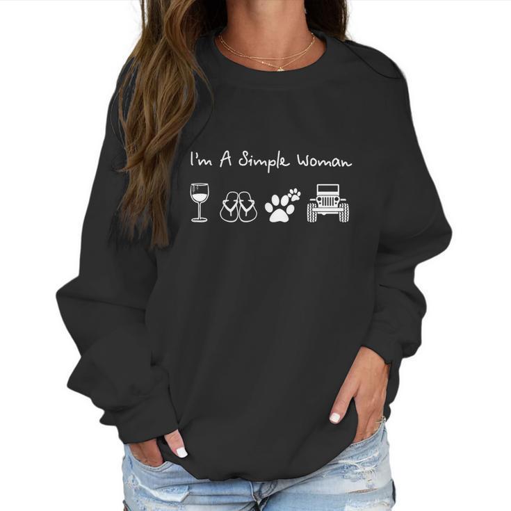 I8217m A Simple Woman Glass Wine Flip Flop Dog Paw Jeep Women Sweatshirt