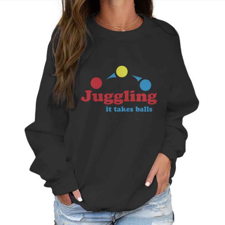 Juggling Takes Balls  Womens Tshirt By American Apparel Women Sweatshirt