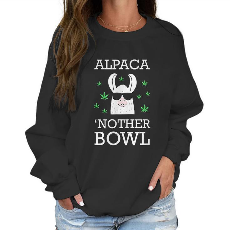 Marijuana Pun Alpaca Nother Bowl Women Sweatshirt