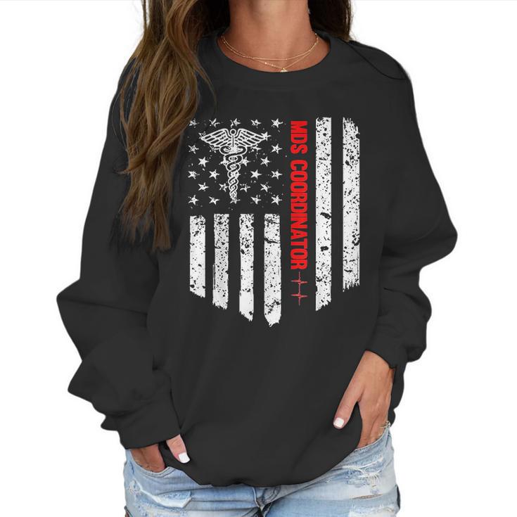 Mds Coordinator American Flag Rn Registered Nurse Gift Women Sweatshirt