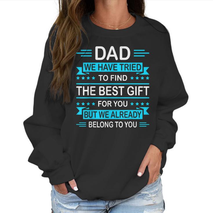 Mens Funny Fathers Day Gift For Daddy Papa From Daughter Son Wife Women Sweatshirt