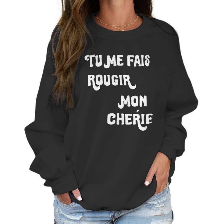 Mindy Kaling Tume Fais Rougir Mom Cherie Women Sweatshirt