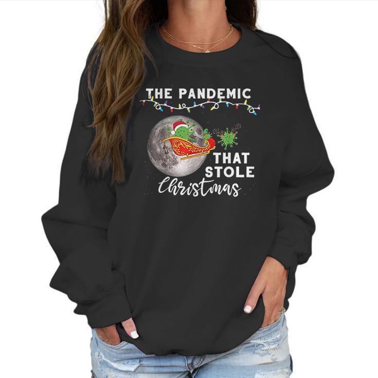 Pandemic That Stole Christmas  Ugly  Gift Xmas Women Sweatshirt