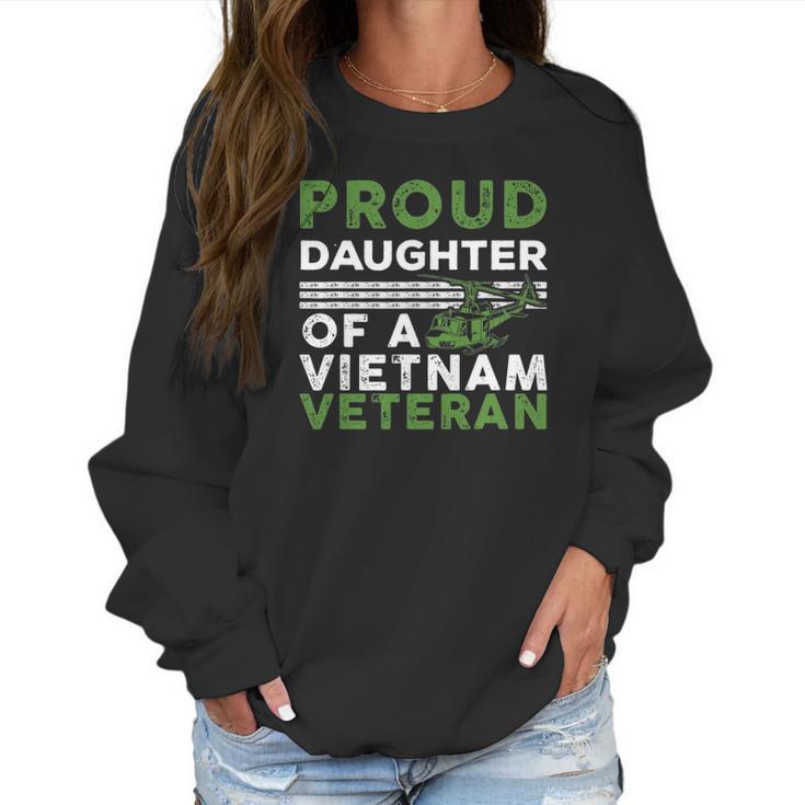 Proud Daughter Of A Vietnam Veteran War Soldier Women Sweatshirt