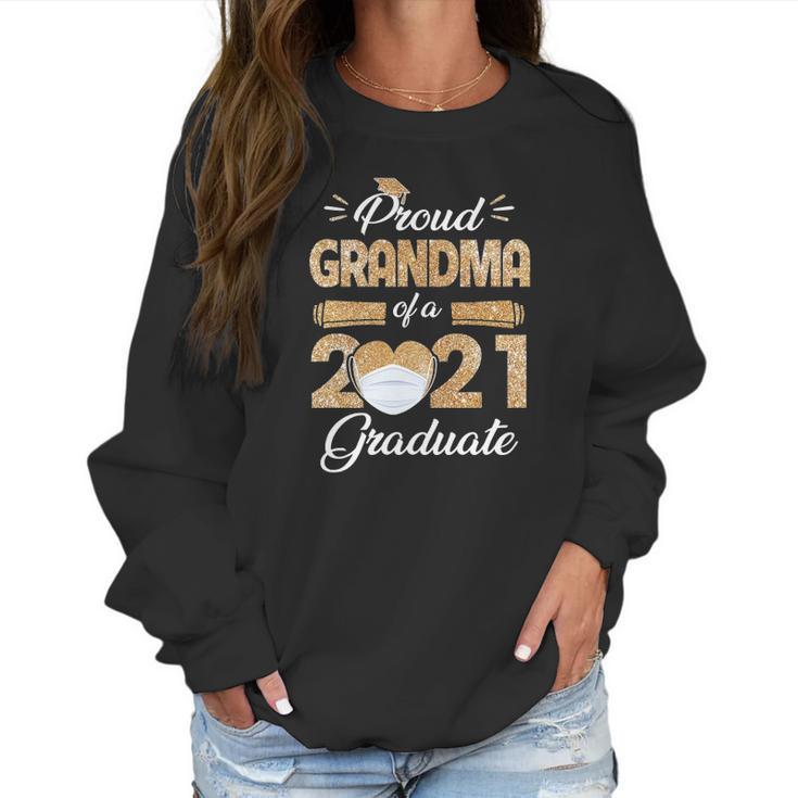 Proud Grandma Of A Class Of 2021 Face Mask Graduate Senior Women Sweatshirt