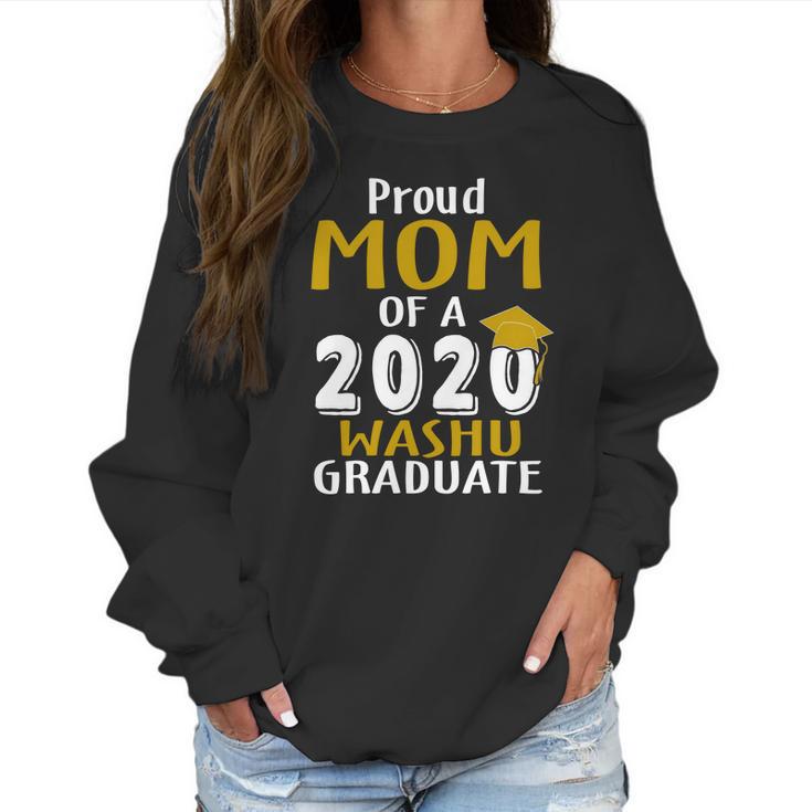 Proud Mom Of A 2020 Washu Washington University Graduate Women Sweatshirt