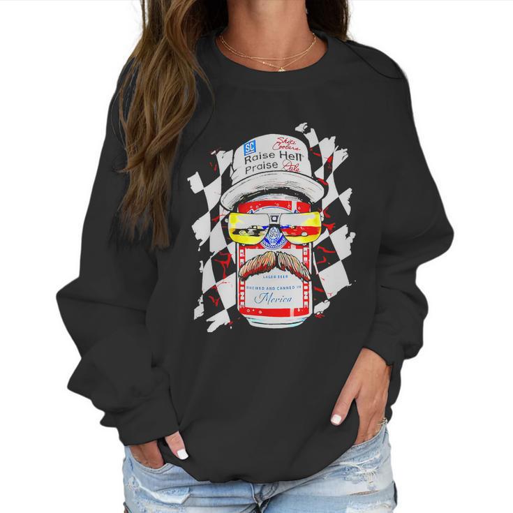 Raise Hell Praise Dale Vintage Funny Driking Beer Women Sweatshirt