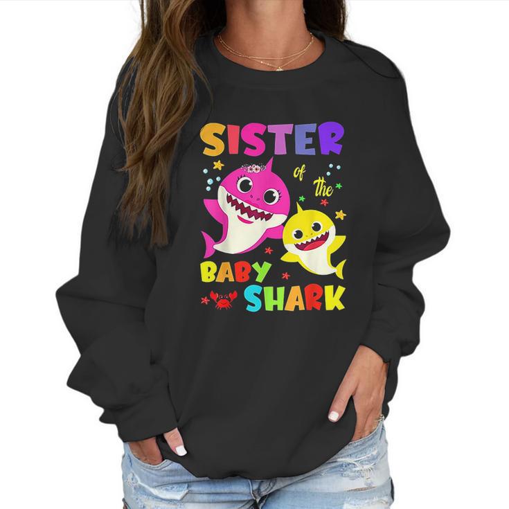 Sister Of The Baby Shark Birthday Sister Shark Women Sweatshirt