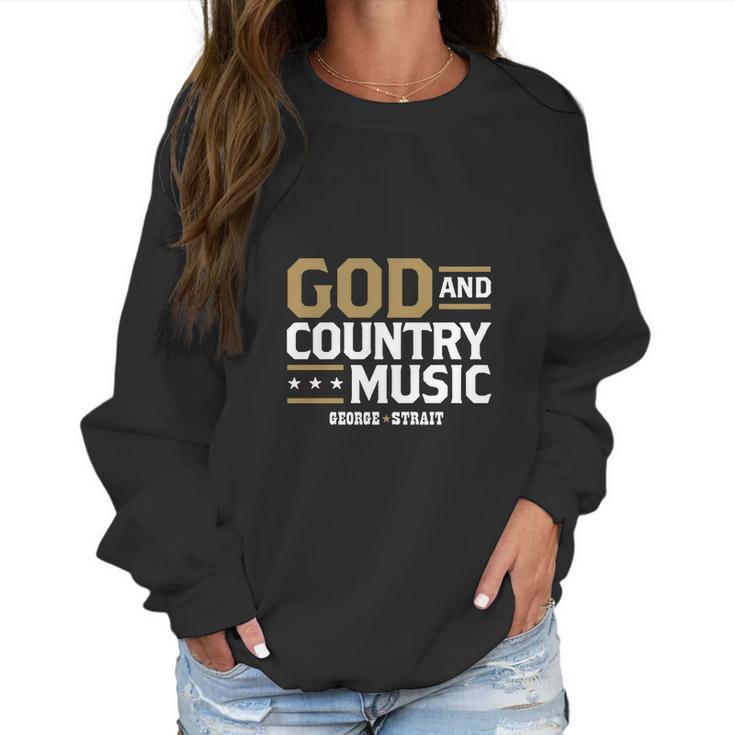 Teehappy God And Country Music George Strait Women Sweatshirt