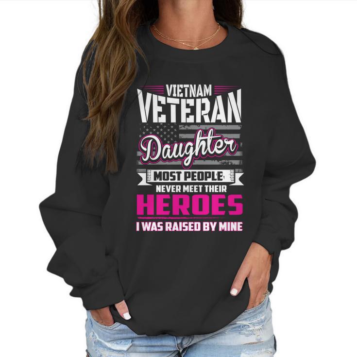 Vietnam Veteran Daughter Cute Gift Raised By My Hero Graphic Design Printed Casual Daily Basic Women Sweatshirt