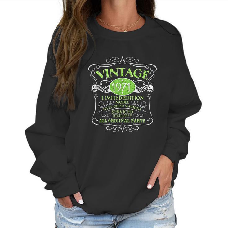 Vintage 1971 50Th Birthday Gift Original Design Women Sweatshirt