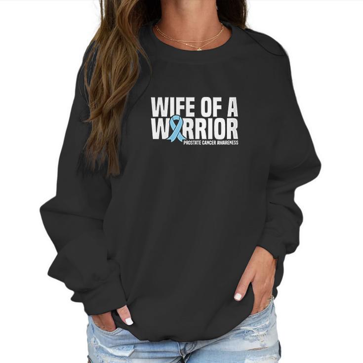 Womens Wife Of A Warrior Blue Ribbon Prostate Awareness Women Sweatshirt