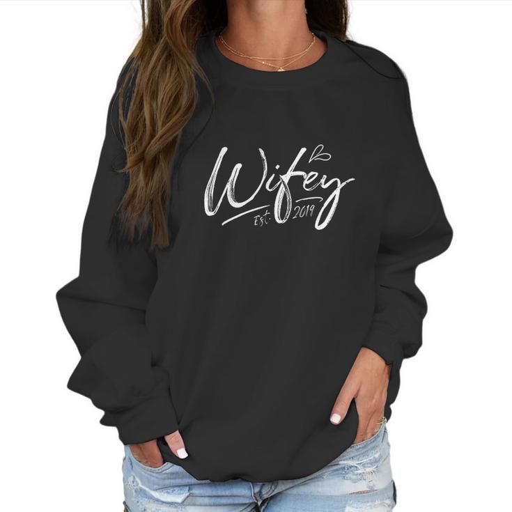 Wifey Est 2019 Hubby Wifey 1St Year Anniversary Couple Women Sweatshirt