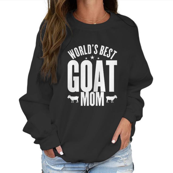 World Best Goat Mom Mothers Day Women Sweatshirt