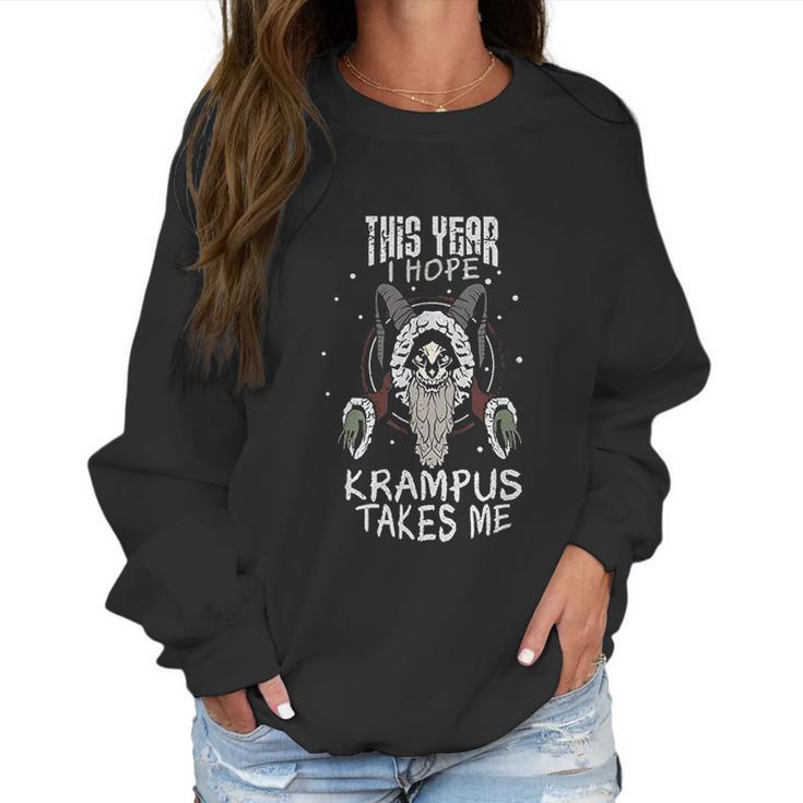 This Year I Hope Krampus Takes Me Christmas Women Sweatshirt