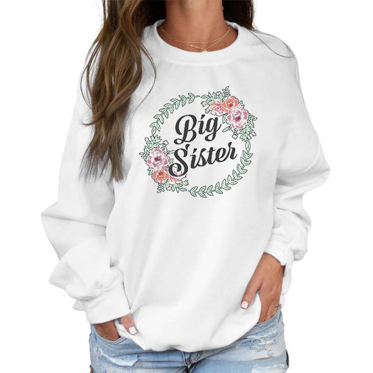 Big Sister With Flower Circle Infant Creeper Women Sweatshirt