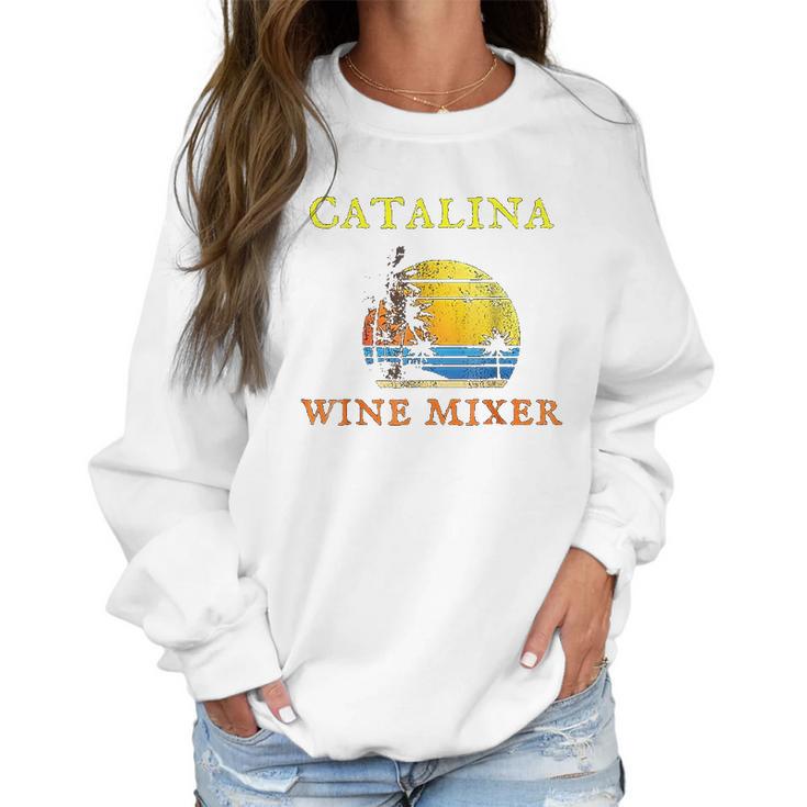 The Catalina Wine Mixer Women Sweatshirt