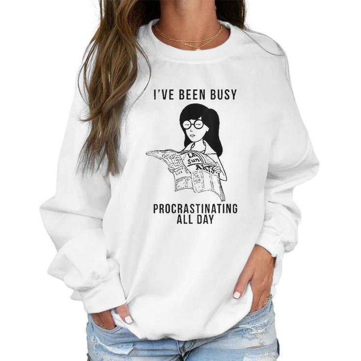 Daria I Have Been Busy Text Women Sweatshirt