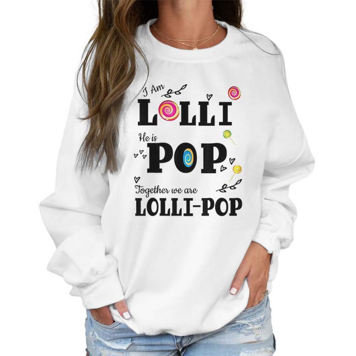 Funny Lolli Pop Lollipop Grandparents Couples Women Sweatshirt