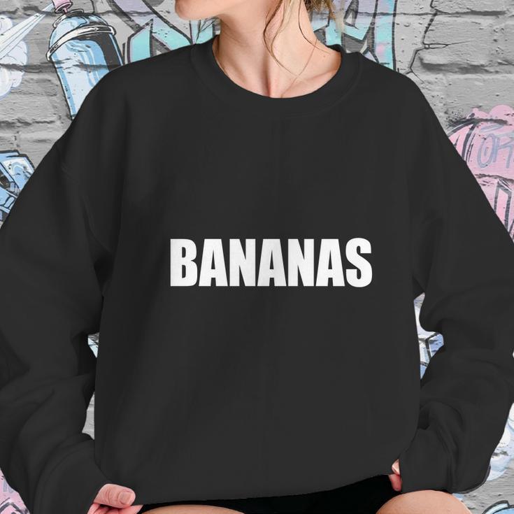 Bananas - Mike And Dave Need Wedding Dates Women Sweatshirt Gifts for Her