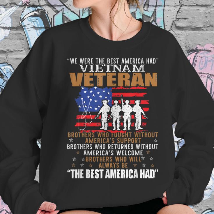 We Were The Best America Had Vietnam Veteran Brothers Who Men Women T-Shirt Graphic Print Casual Unisex Tee Women Sweatshirt Gifts for Her