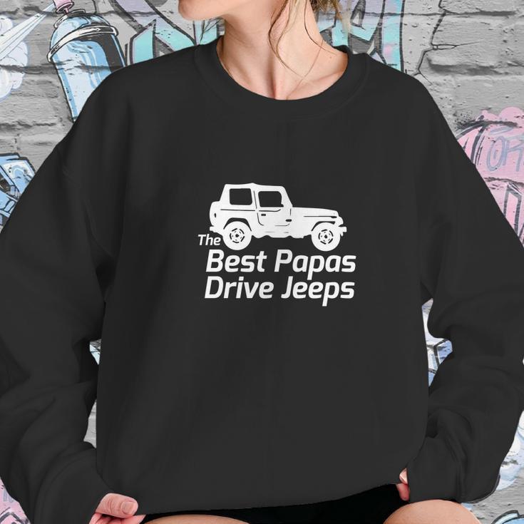 Mens The Best Papas Drive Jeeps Funny True Men Women T-Shirt Graphic Print Casual Unisex Tee Women Sweatshirt Gifts for Her