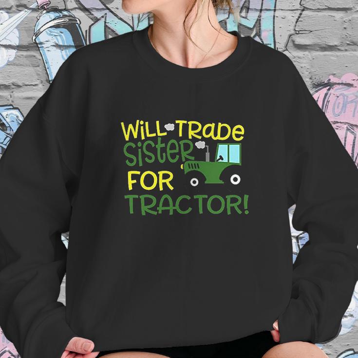 Blu Magnolia Co Boys Tractor Will Trade Sister For Tractor Women Sweatshirt Gifts for Her